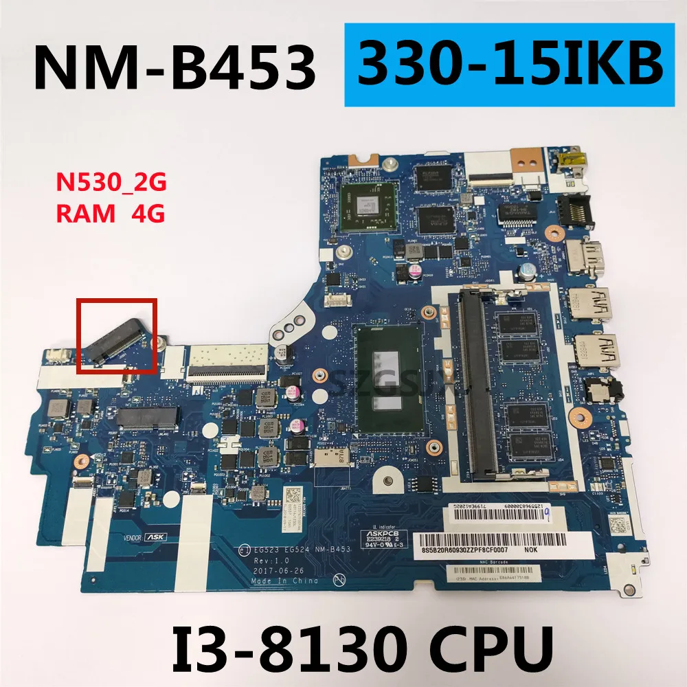 Pro Lenovo 330-15IKB Notebooku základní Deska NM-b453 N530 2G RAM 4G 100% Funkční Test FRU: 5B20R60930
